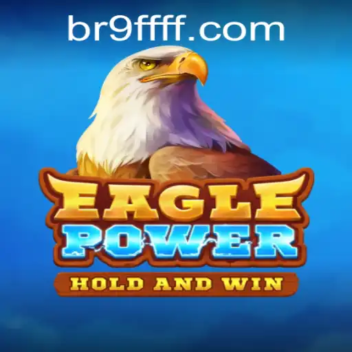 EaglePower: Descubra o Fascinante Mundo do Novo Jogo de Estratégia